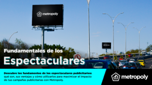 Fundamentales de los Espectaculares Publicitarios
