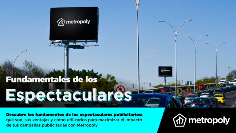 Fundamentales de los Espectaculares Publicitarios