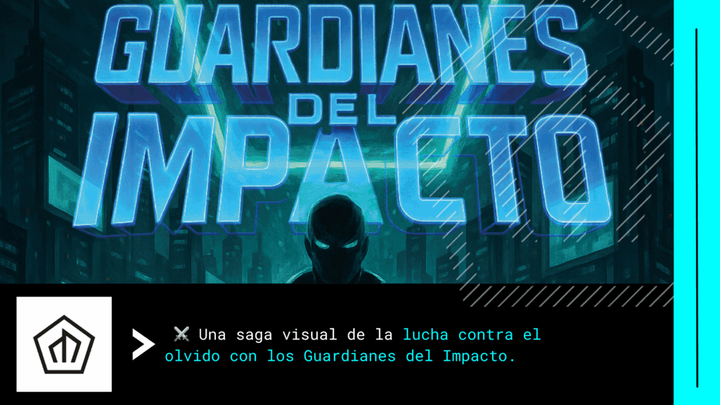 Guardianes del Impacto