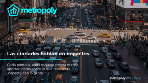 Publicidad en pantallas digitales en México: medición del impacto y atención real de las audiencias en medios exteriores.
